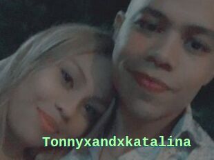 Tonnyxandxkatalina