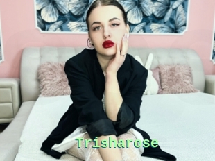 Trisharose
