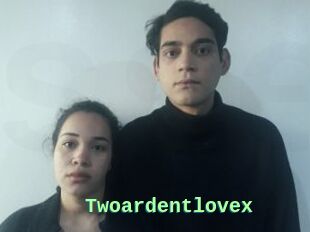 Twoardentlovex