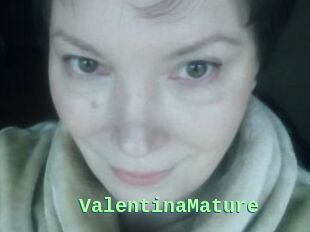 ValentinaMature