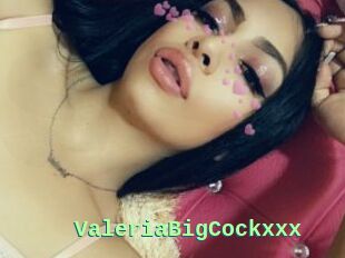 ValeriaBigCockxxx