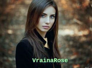 VrainaRose