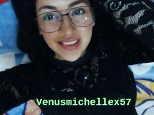 Venusmichellex57