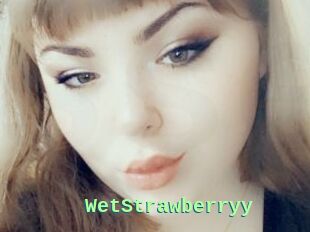 WetStrawberryy