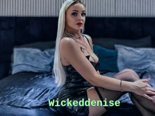Wickeddenise