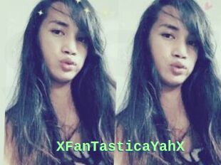 XFanTasticaYahX