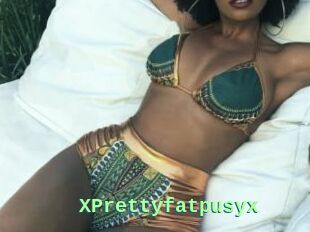 XPrettyfatpusyx