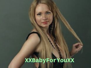 XXBabyForYouXX