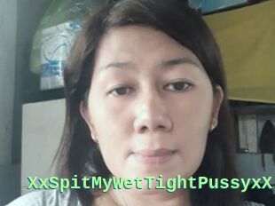XxSpitMyWetTightPussyxX