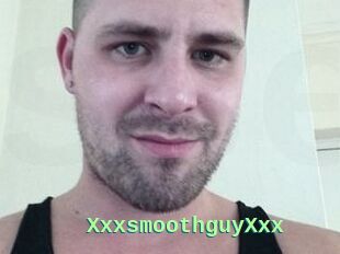 XxxsmoothguyXxx