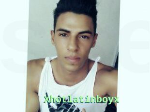 Xhotlatinboyx