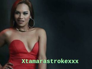 Xtamarastrokexxx