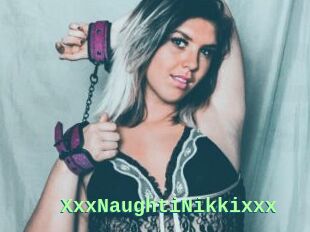 XxxNaughtiNikkixxx