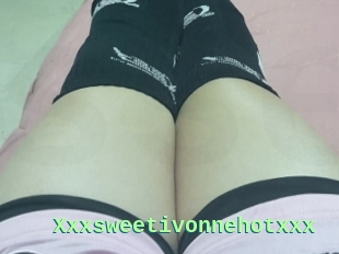 Xxxsweetivonnehotxxx