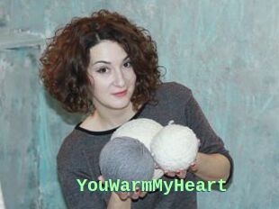 YouWarmMyHeart