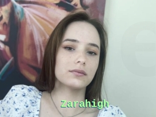 Zarahigh